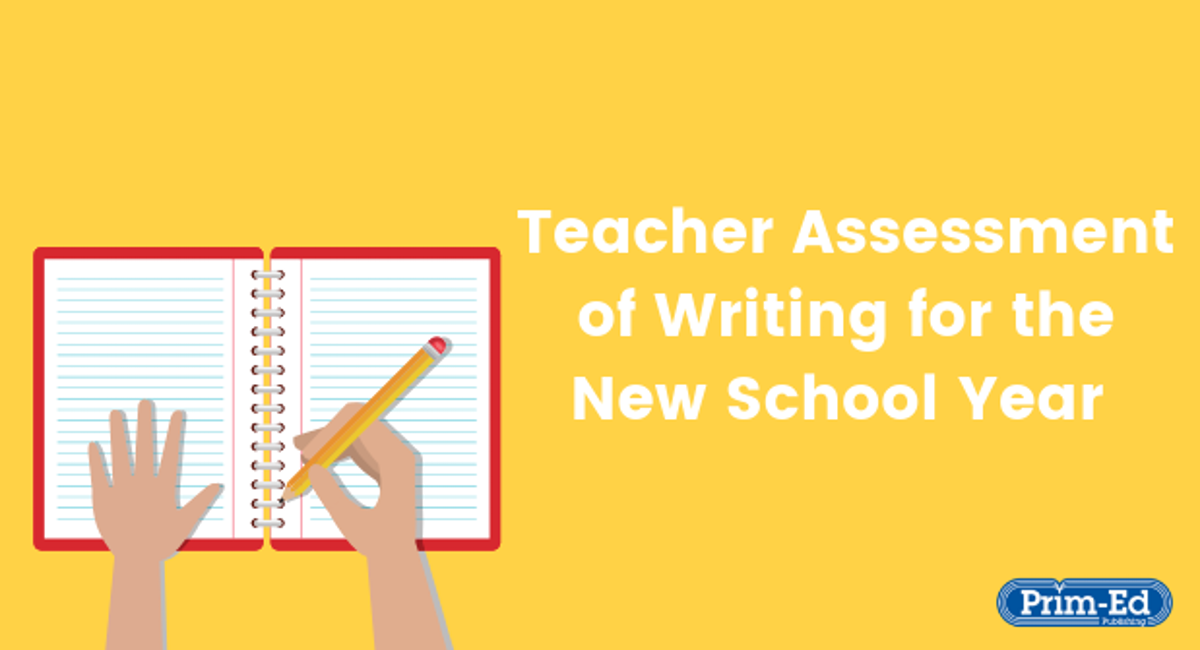 Teacher Assessment of Writing for the New School Year 
