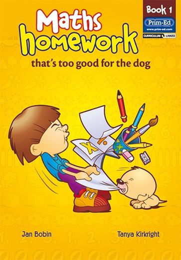 Maths Homework - That's Too Good for the Dog: Book 1 | Mathematics ...