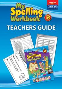 My Spelling Workbook Teachers Guide: Book B | Year 2