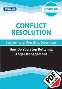 Conflict Resolution - How do you stop bullying?/Anger management: Secondary Unit