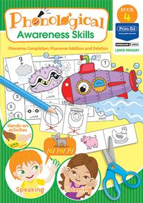 Phonological Awareness Skills - Phoneme Completion, and Phoneme Addition and Deletion: Book 4